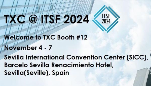 TXC @ ITSF 2024